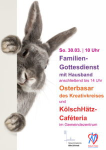 Mehr über den Artikel erfahren Familiengottesdienst & Osterbasar & KölschHätz-Cafeteria | So., 30.03.