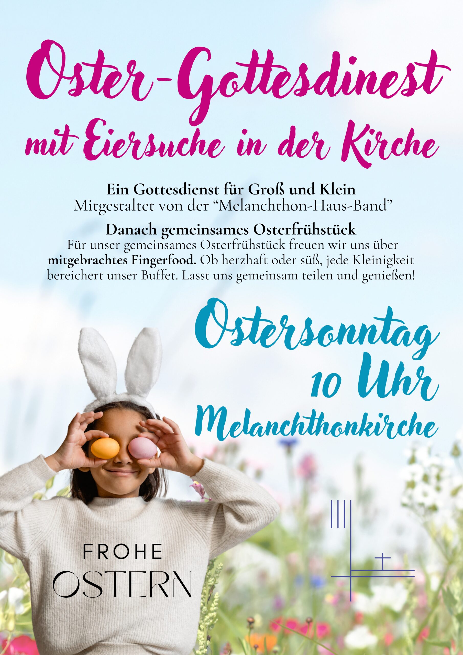 Du betrachtest gerade Oster-Gottesdienst am So., 20.04. | anschließend gemeinsames Osterfrühstück