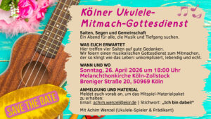 Mehr über den Artikel erfahren Ukulele-Abendgottesdienst | So., 26.04. um 18 Uhr