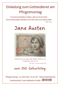 Mehr über den Artikel erfahren Gemeinsamer Gottesdienst zum „250. Geburstag von Jane Austen“ | Pfingstmontag | 10:30 Uhr