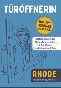 Mehr über den Artikel erfahren Mirjam-Sonntag | 06.09. Gottesdienst um 11 Uhr